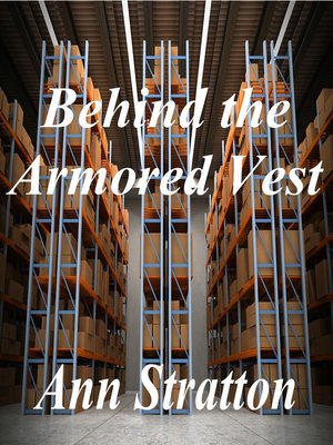 cover image of Behind the Armored Vest